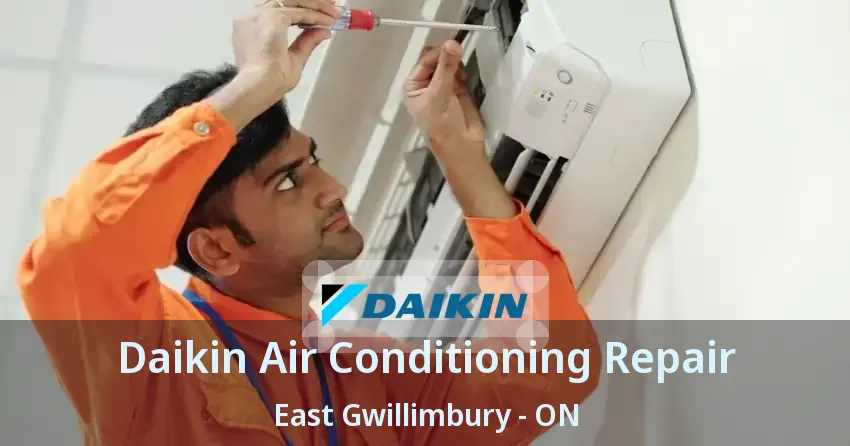 Daikin Air Conditioning Repair East Gwillimbury - ON