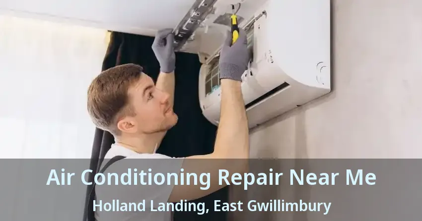 Air Conditioning Repair Near Me Holland Landing, East Gwillimbury - ON
