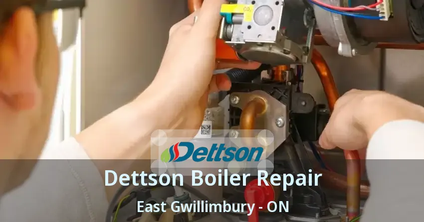 Dettson Boiler Repair East Gwillimbury - ON