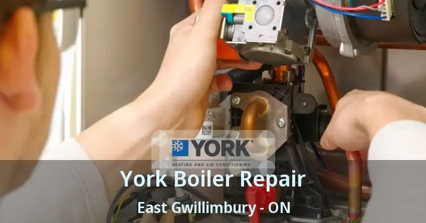York Boiler Repair East Gwillimbury - ON