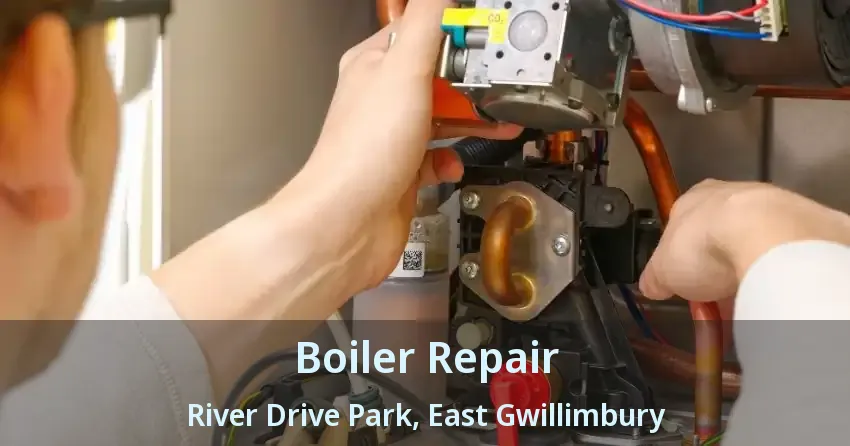 Boiler Repair River Drive Park, East Gwillimbury - ON