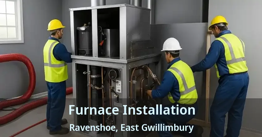 Furnace Installation Ravenshoe, East Gwillimbury - ON