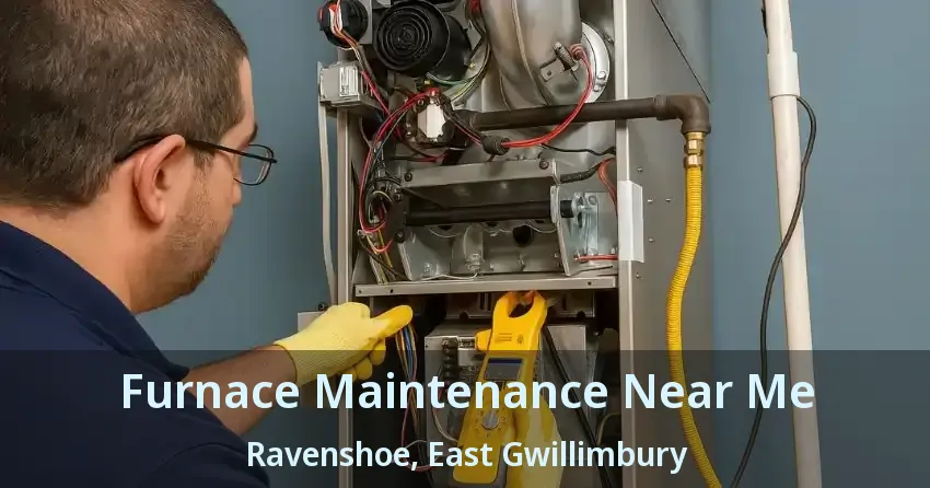 Furnace Maintenance Near Me Ravenshoe, East Gwillimbury - ON