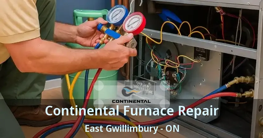 Continental Furnace Repair East Gwillimbury - ON