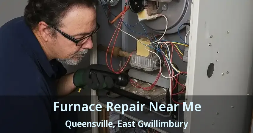 Furnace Repair Near Me Queensville, East Gwillimbury - ON