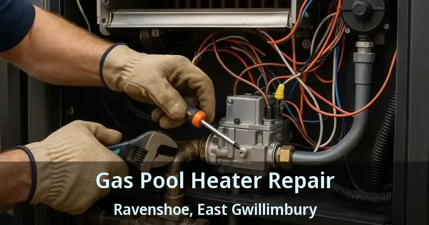 Gas Pool Heater Repair Ravenshoe, East Gwillimbury - ON