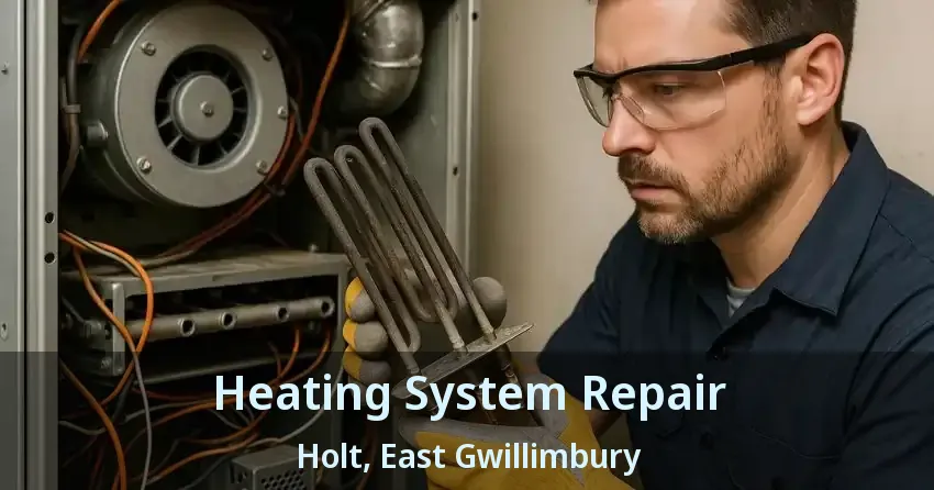 Heating System Repair Holt, East Gwillimbury - ON