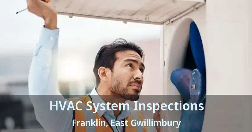 HVAC System Inspections Franklin, East Gwillimbury - ON