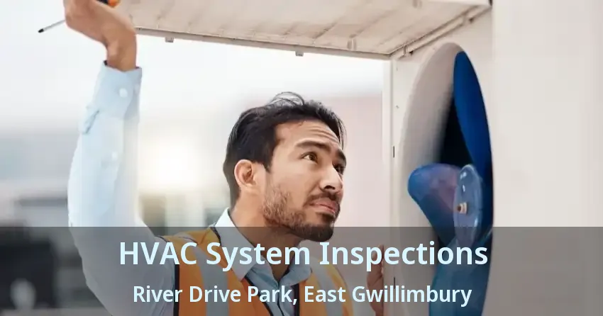 HVAC System Inspections River Drive Park, East Gwillimbury - ON