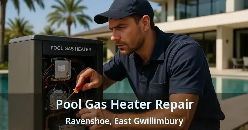 Pool Gas Heater Repair Ravenshoe, East Gwillimbury - ON