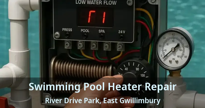 Swimming Pool Heater Repair River Drive Park, East Gwillimbury - ON