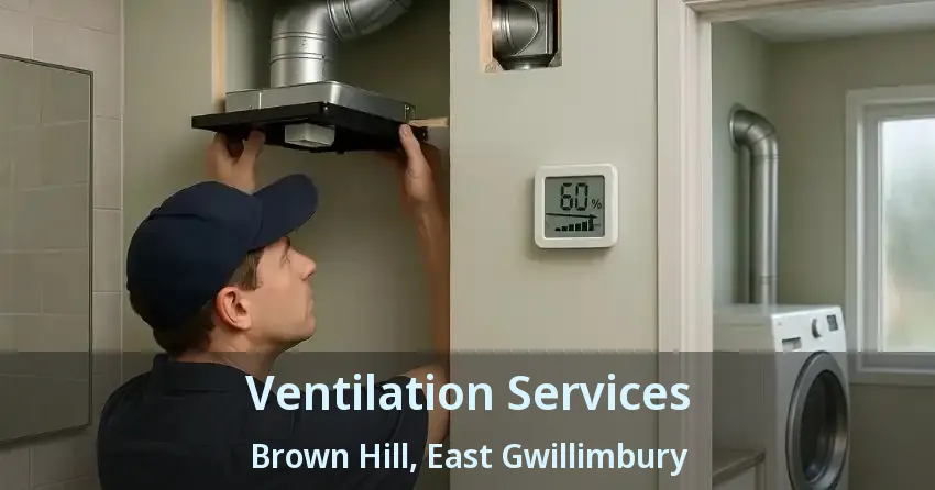 Ventilation Services Brown Hill, East Gwillimbury - ON